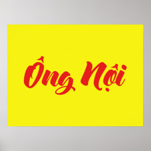 Vietnamesisk (Paternal) farfar - Ông Nộ i Poster