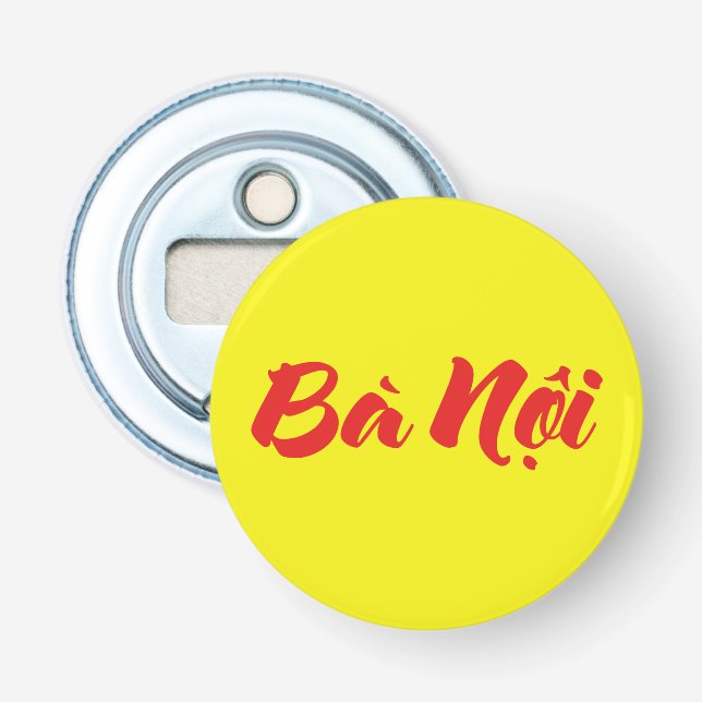 Vietnamesisk (Paternal) farmor - Bà Nộ i Flasköppnare (Framsidan)