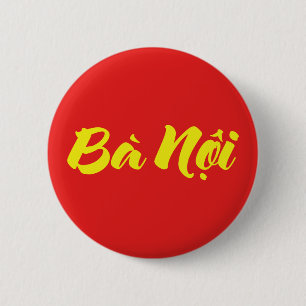 Vietnamesisk (Paternal) farmor - Bà Nộ i Knapp