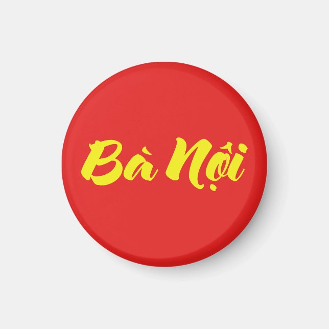 Vietnamesiska (faders) farmor - Bà Nội Magnet (Framsidan)