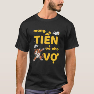 Vietnamesiskt nyår 2022 Tiger Mang Tien Ve Cho Vo T Shirt