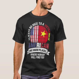 Vietnams amerikanska Vi känner Ställen där Vietnam T Shirt