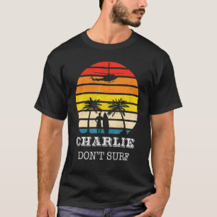 Vietnams militära Charlie Dont-Surfa T Shirt