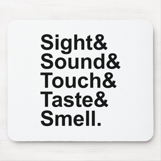 Vight Ljud Touch Taste Smell | Fem svep Musmatta (Framsidan)