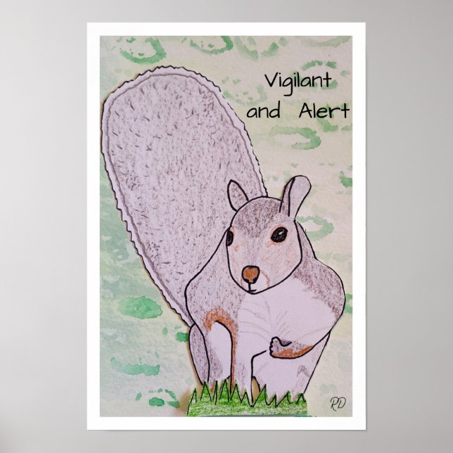 Vigilant och Alert Squirrel Poster (Framsidan)