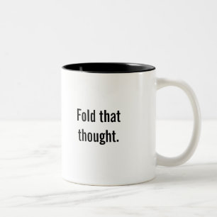 "Vik att den tanke" kaffemuggen Två-Tonad Mugg