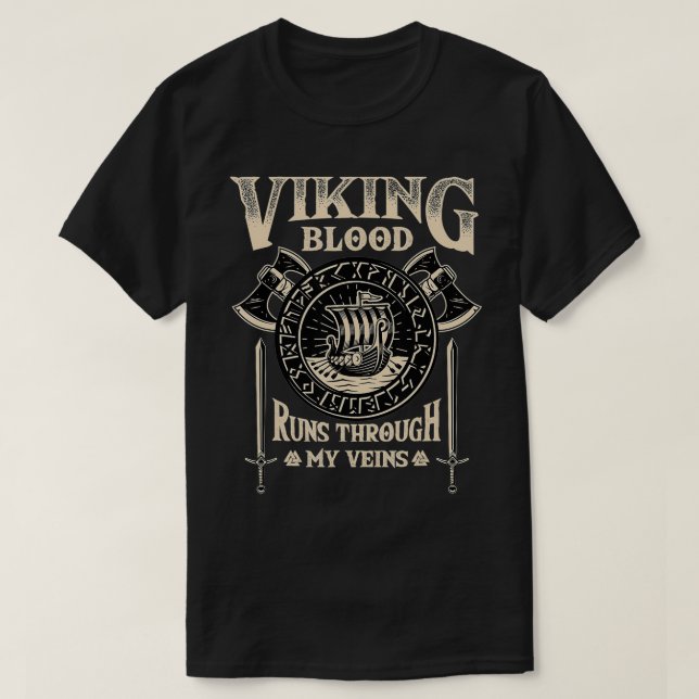 Viking Blood Springa genom mina Veins - Norse Myth T Shirt (Design framsida)