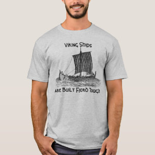 Viking frakter är den byggde Fjordtuffen T Shirt