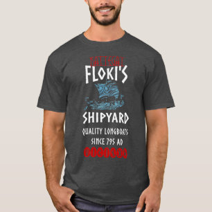 Viking Kattegat Flokis Shipyard Funny Norse Quote T Shirt