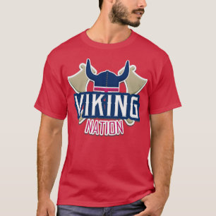 Viking Nation vikings T Shirt