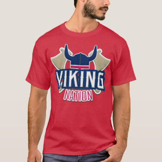 Viking Nation vikings T Shirt