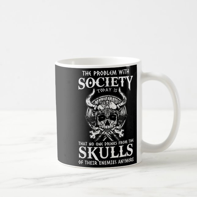 Viking Nordic Valhalla Odin Funny Society Problem Kaffemugg (Höger)