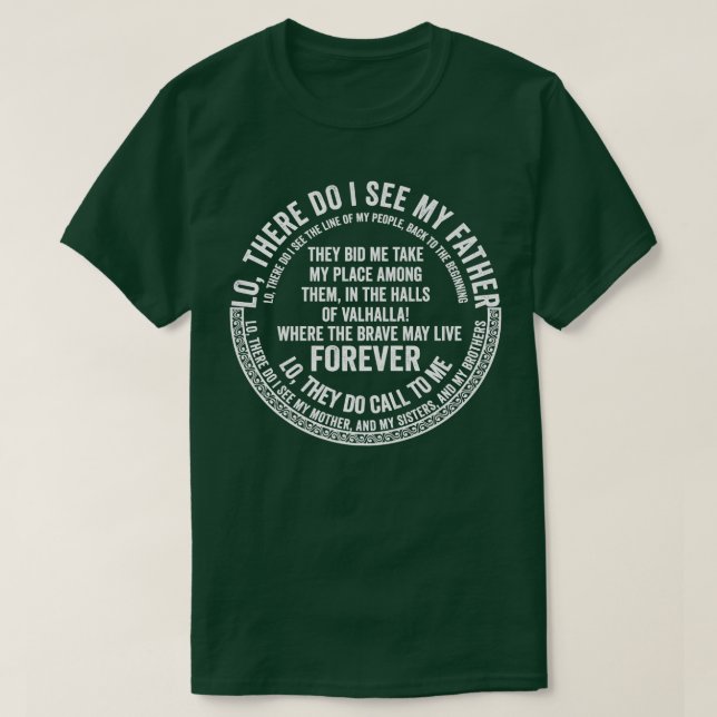 Viking Prayer, Lo, här ser jag Far Premium T Shirt (Design framsida)
