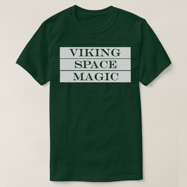 Viking Space magi T Shirt (Design framsida)