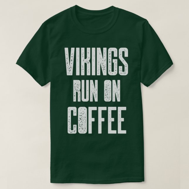 Viking Springa på kaffe T Shirt (Design framsida)