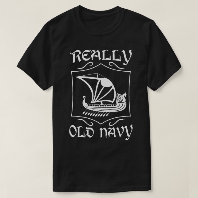 Viking Verkligen Old Navy T Shirt (Design framsida)