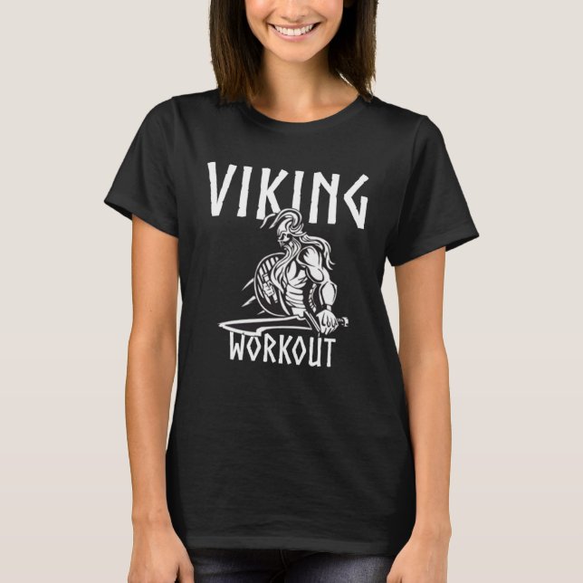 Viking Workout Norse Warrior Cool for Gym Vikings T Shirt (Framsida)