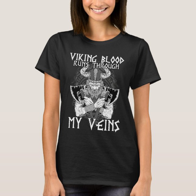 Vikingblod Rinner Genom Mina Ådror I Valhall Viki T Shirt (Framsida)