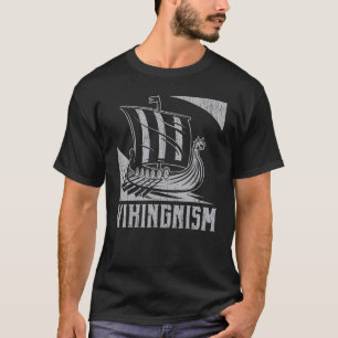 Vikingnism Viking Warrior Pagan Scandinavian Norse T Shirt