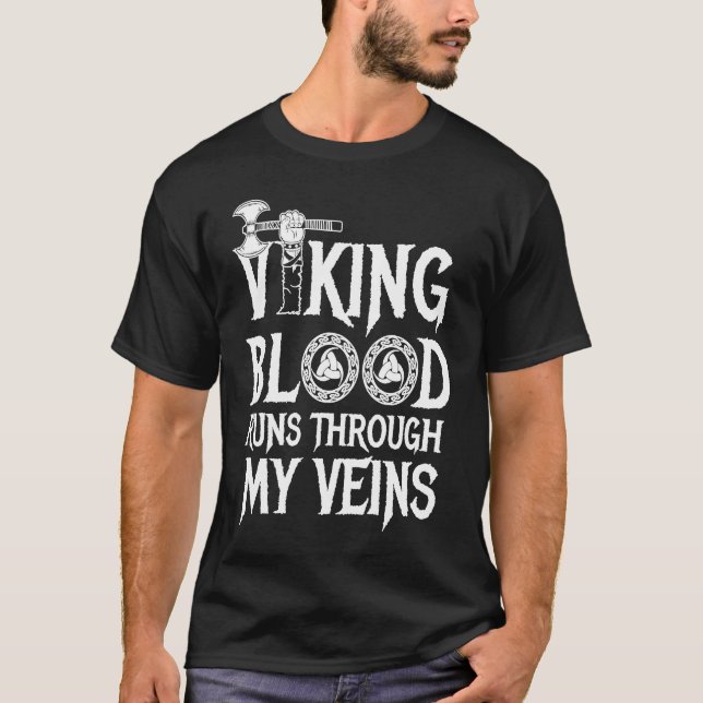 Vikings Blood Springa genom mina Veins Viking Warr T Shirt (Framsida)