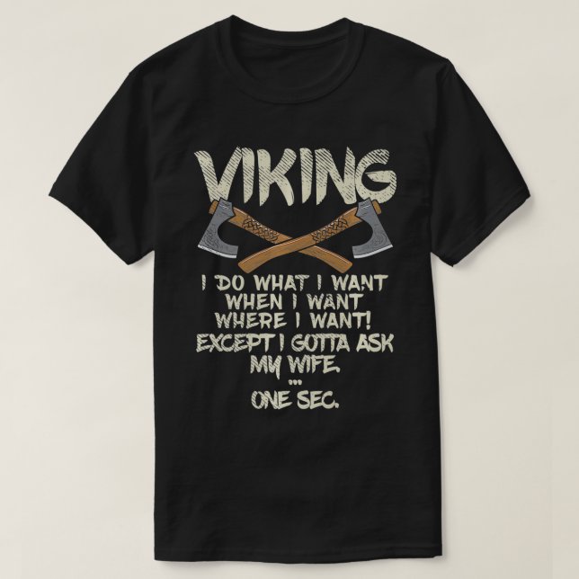 Vikings-frun, jag måste fråga min fru PM Premium T Shirt (Design framsida)