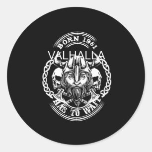 Vikningsår 61 "Valhalla måste vänta" Runt Klistermärke