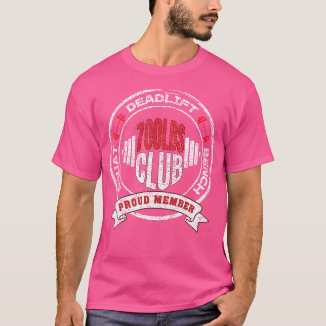 Vikt för Klubb med PowerLyftstyrka på 700 lbs T Shirt (Framsida)