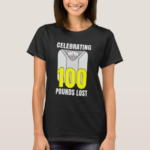 Viktförlust Syrrt som firar i Borttappad 100 Pound T Shirt