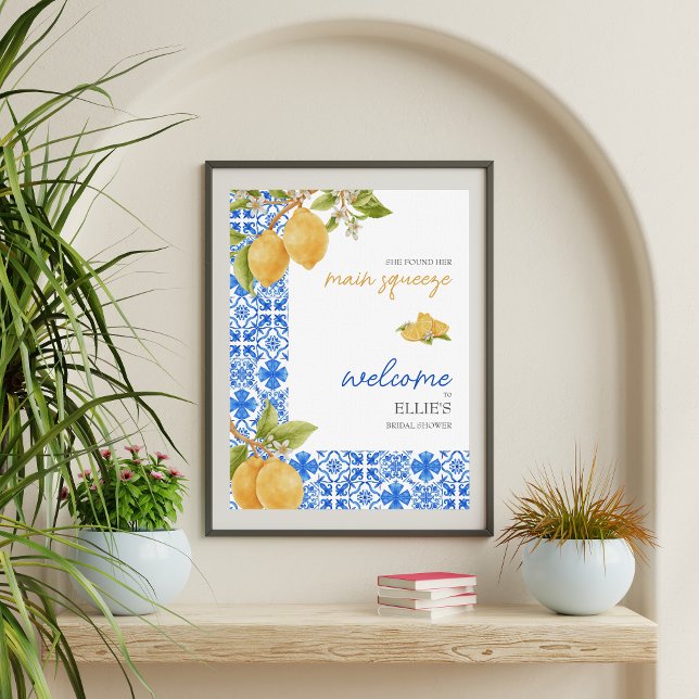 Viktigaste Squeeze | Möhippa för Medelhavspartners Poster (she found her main squeeze welcome sign bridal shower)