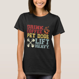 Viktigt dryftande kaffe Pet Hundar Hiss Heavy Bod T Shirt