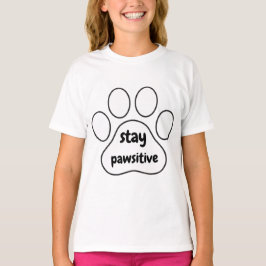 Viktigt håll pawsitiva flickor vita t shirt