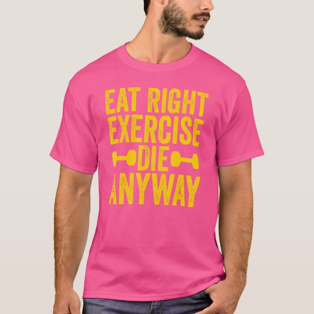 Viktlyftande grammofon Workout Eat Höger Exercise  T Shirt (Framsida)