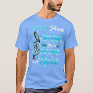 Vila i fred, mormor du alltid är i mitt hjärta t shirt
