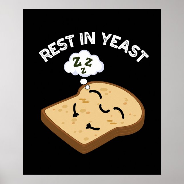 Vila i jäst Roliga bröd puns Mörk bakgrund Poster (Framsidan)