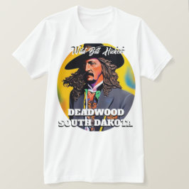 Vild Bill Hickok Deadwood T Shirt