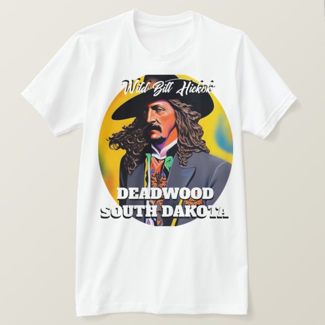 Vild Bill Hickok Deadwood T Shirt (Design framsida)