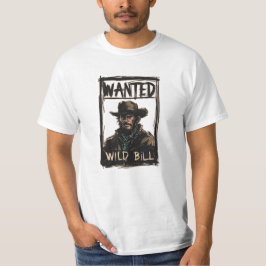 Vild Bill Wanted T Shirt