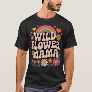 Vild Blomma Mama Retro Groovy Blommig Regnbåge T Shirt