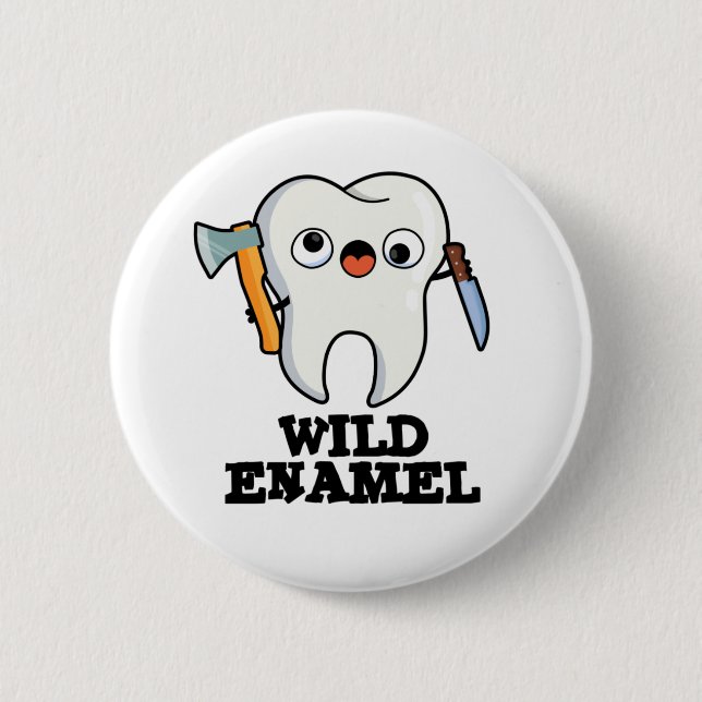 Vild Enamel Funny Vild Animal Tooth Pun Knapp (Framsida)