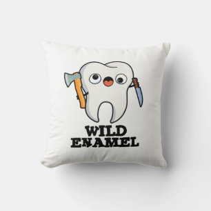 Vild Enamel Funny Vild Animal Tooth Pun Kudde