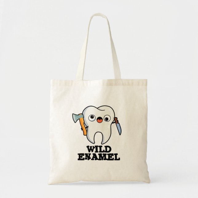 Vild Enamel Funny Vild Animal Tooth Pun Tygkasse (Framsidan)