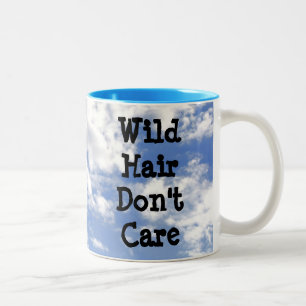 Vild Hair bryr du dig inte om Kopp Mugg måndag?