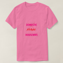 Vild Hemmafru T-Shirt