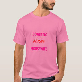Vild Hemmafru T-Shirt