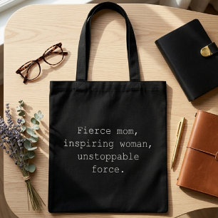 Vild Mamma Inspirerande Kvinna Ostoppbar Kraft Tygkasse