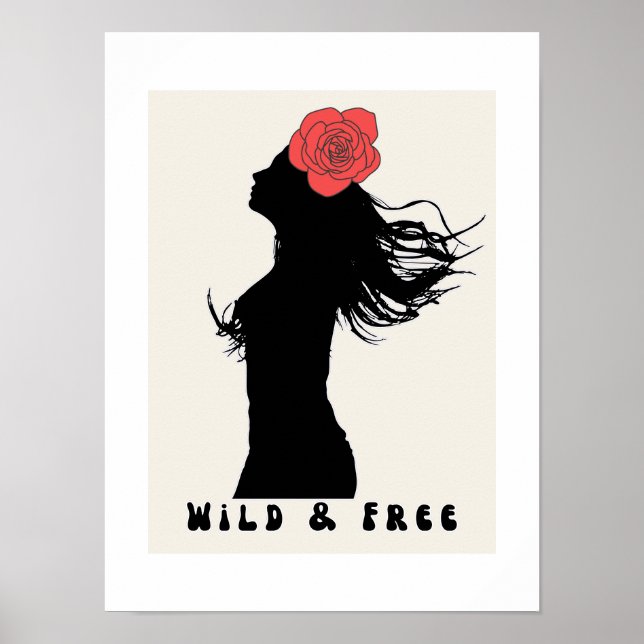Vild och fri kvinnlig siluett Ros Poster Konst (Framsidan)