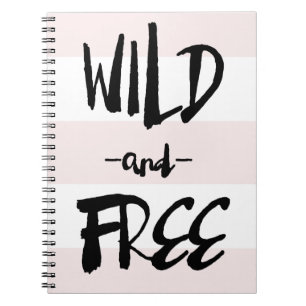 Vild och gratis   Push Calligraphy  Rand Anteckningsbok