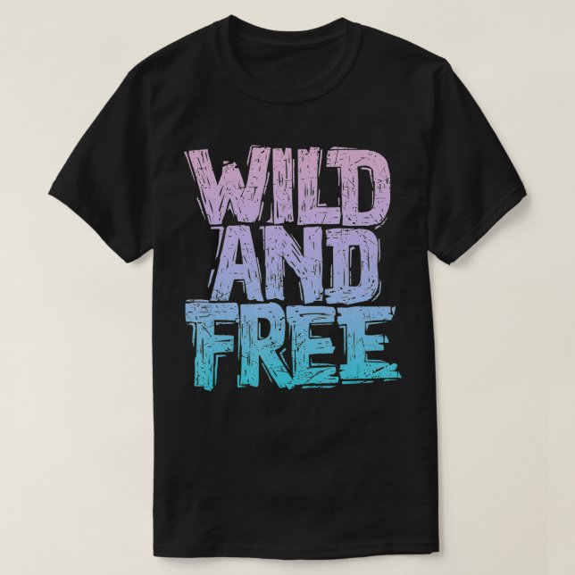 Vild och gratis t shirt (Design framsida)