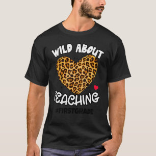 Vild om att undervisa läraren Leopard Squad 1:a Gr T Shirt