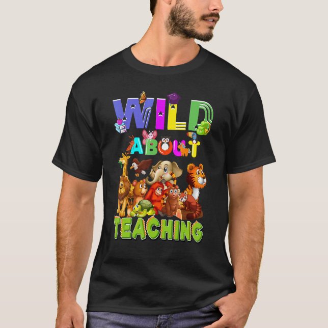 Vild om att undervisa Safari Jungle School Teacher T Shirt (Framsida)